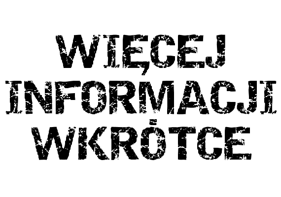 Wkrótce pojawią się informacje o zbliżającym się wydarzeniu!